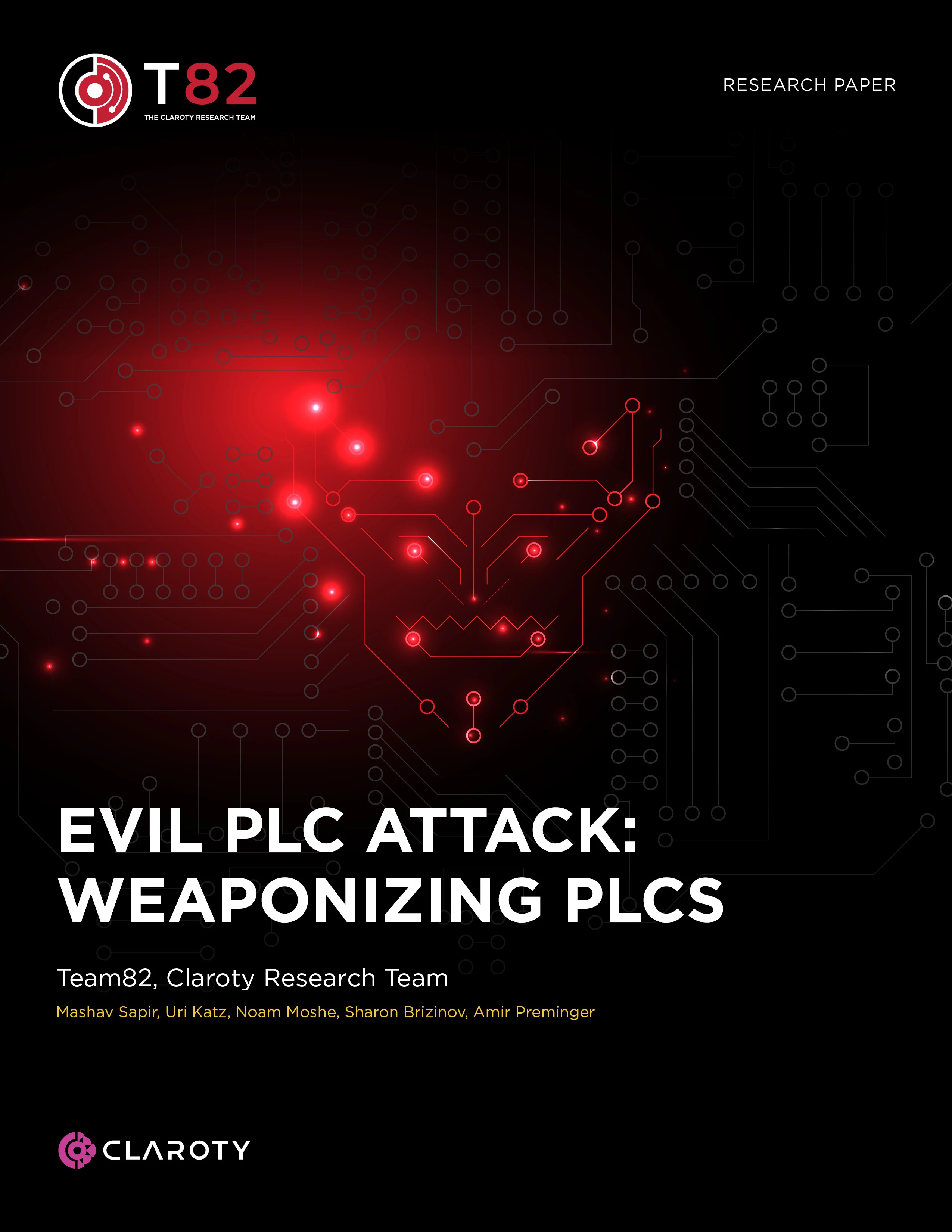 Claroty Team82 - Evil PLC Attack: Weaponizing PLCs